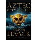 City of Spies (Aztec Murder Mystery, #3)