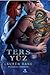 Ters Yüz (Brown Family, #3)