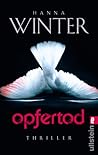 Opfertod by Hanna Winter Opfertod by Hanna Winter