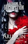Arlequin by Laurell K. Hamilton
