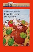 Fray Perico y su borrico (Fray Perico, #1) 
