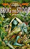 Brog the Stoop by Joe  Boyle