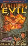 A Gathering Evil (Dark Conspiracy #1) Book cover for A Gathering Evil (Dark Conspiracy #1)