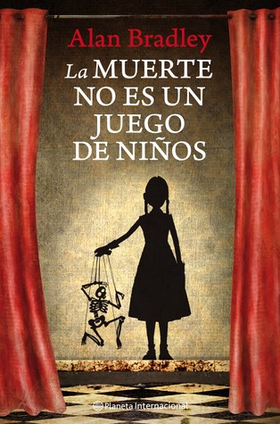 Portada de La muerte no es un juego de niños, de Alan Bradley