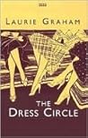 The Dress Circle by Laurie Graham