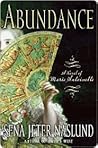 Abundance by Sena Jeter Naslund