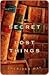 The Secret of Lost Things by Sheridan Hay The Secret of Lost Things by Sheridan Hay