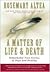 A Matter of Life and Death: Remarkable True Stories of Hope and Healing