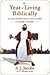 The Year of Living Biblically: One Man's Humble Quest to Follow the Bible As Literally As Possible