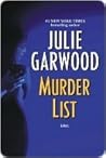 Murder List by Julie Garwood Murder List by Julie Garwood