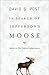 In Search of Jefferson's Moose: Notes on the State of Cyberspace (Law and Current Events Masters)