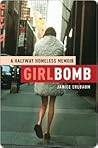 Book cover for Girlbomb: A Halfway Homeless Memoir