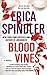 Blood Vines by Erica Spindler