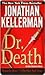 Dr. Death (Alex Delaware, #14)