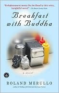 Breakfast with Buddha: A Novel