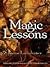 Magic Lessons (Magic or Madness, #2)