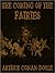 The Coming of the Fairies by Arthur Conan Doyle