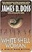 White Shell Woman (Charlie Moon, #7)