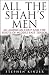 All the Shah's Men