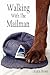 Walking With The Mailman