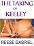 The Taking of Keeley: In Bondage to Her Master
