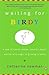 Waiting for Birdy by Catherine Newman