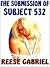 The Submission of Subject 532