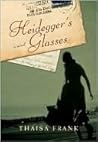 Heidegger's Glasses Book cover for Heidegger's Glasses