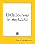 Little Journey in the World