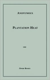 Plantation Heat (Kindle Edition)