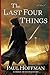 The Last Four Things (The Left Hand of God, #2)