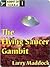 The Flying Saucer Gambit (Agent of T.E.R.R.A., #1)