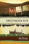 Sweetwater Run by Jan Watson