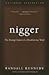 Nigger by Randall Kennedy