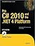 Pro C# 2010 and the .NET 4 Platform