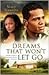 Dreams That Won't Let Go (Jubilant Soul #3)
