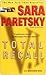 Total Recall (V.I. Warshawski, #10) by Sara Paretsky