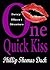 One Quick Kiss: Sexy Short Stories
