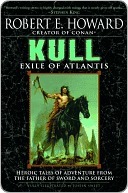 Kull of Atlantis - the Original Stories