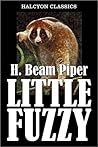 Little Fuzzy by H. Beam Piper