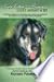 A Love Letter From Princess: Lucky Mommy & Me: An unusual memoir of the indelible love, loyalty, and leadership of a once-in-a-lifetime canine cancer companion