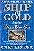 Ship of Gold in the Deep Blue Sea by Gary Kinder