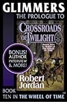 Glimmers: Prologue to Crossroads of Twilight