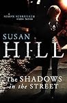 The Shadows in the Street by Susan         Hill