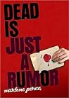 Dead Is Just A Rumor