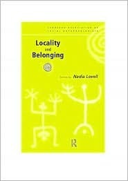 Locality and Belonging (European Association of Social Anthropologists)