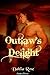 Outlaw's Delight by Dahlia Rose