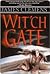 Wit'ch Gate by James Clemens