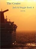 The Cruise: Jack & Meggie Book Four