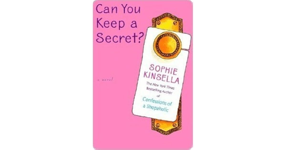 Can You Keep a Secret? by Sophie Kinsella